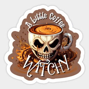 A Little Coffee Witchy Sticker